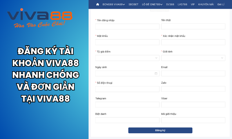 Đăng ký tài khoản Viva88 nhanh chóng và đơn giản tại Viva88