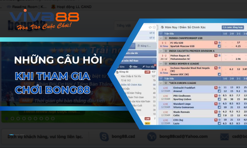 Những câu hỏi khi tham gia chơi Bong 88